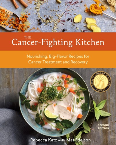 The cancer fighting kitchen - the, cancer-fighting
